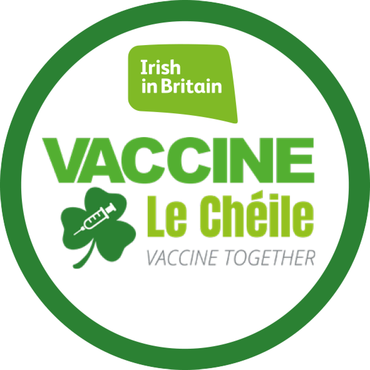 Vaccine Le Chéile bade with Irish in Britain logo