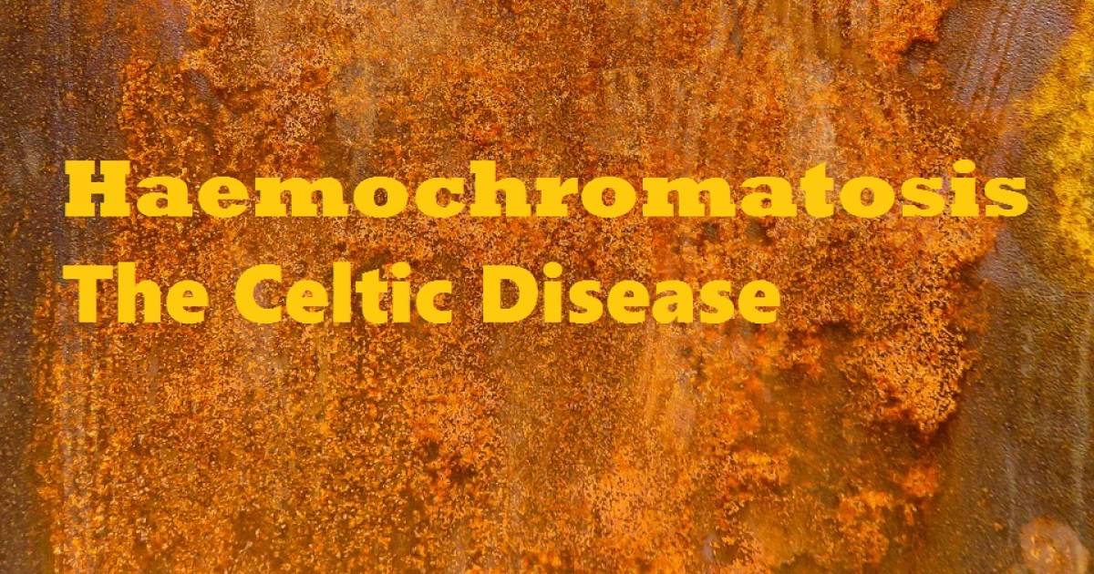 Haemochromatosis the “stealth” disease - Irish in Britain
