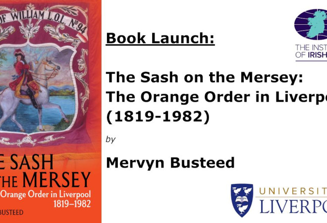 Book Launch: Mervyn Busteed: The Sash on the Mersey - The Orange Order in Liverpool